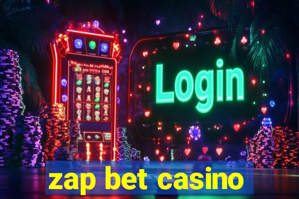 zap bet casino